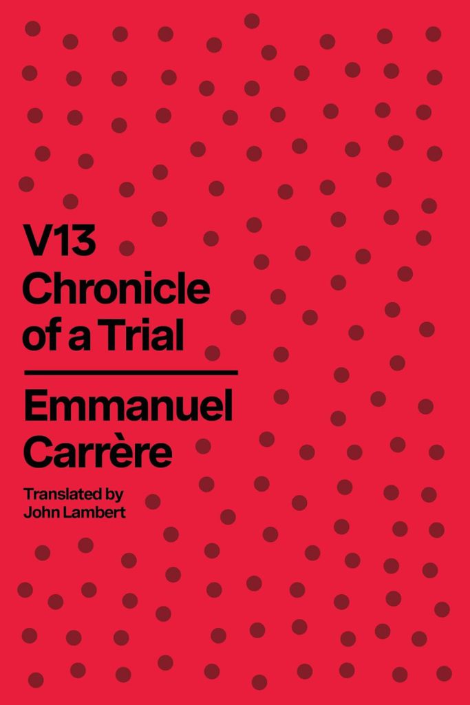 "V13" by Emmanuel Carrere